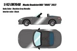 Photo: **Preorder** EIDOLON EM764B Mazda Roadster (ND) 990S 2022 Machine Gray Metallic